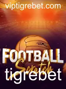 FootballScratch: Descubra o Emocionante Mundo do Jogo com TigreBet